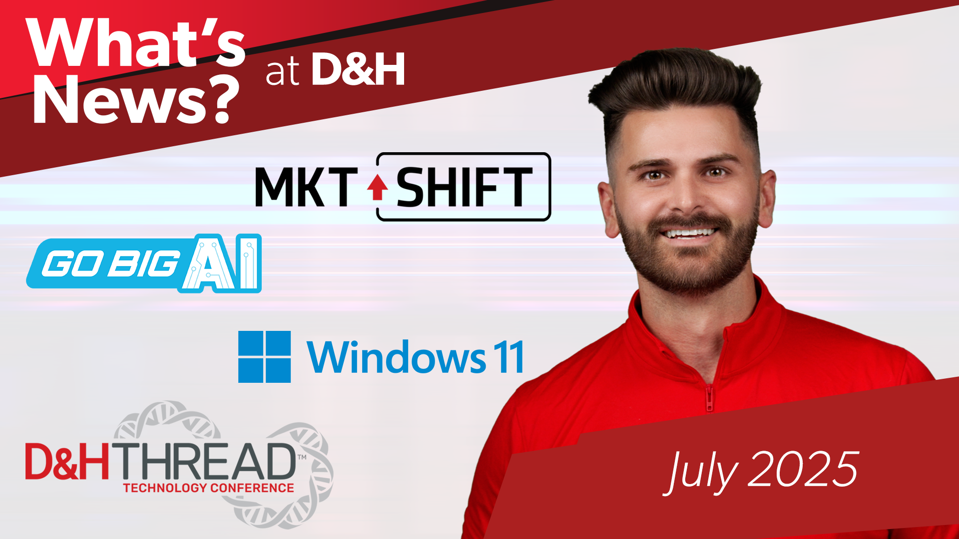 Thumbnail image of D&H TV Episode: What's News July 2025