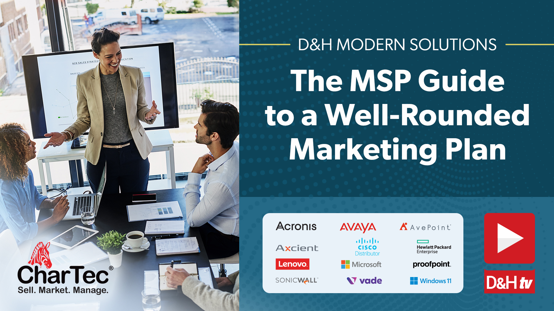 Thumbnail image of D&H TV Episode: The MSP Guide to a Well-Rounded Marketing Plan
